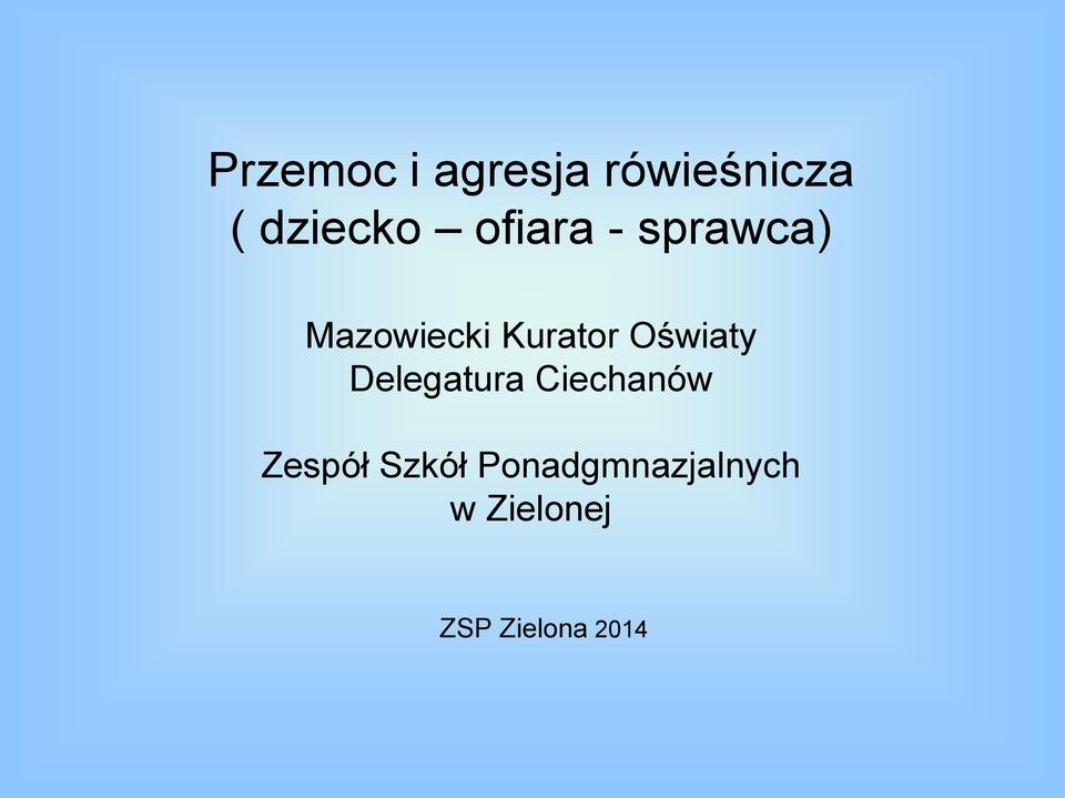 Oświaty Delegatura Ciechanów Zespół