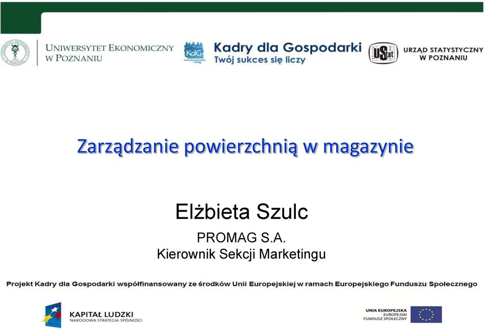 magazynie Elżbieta