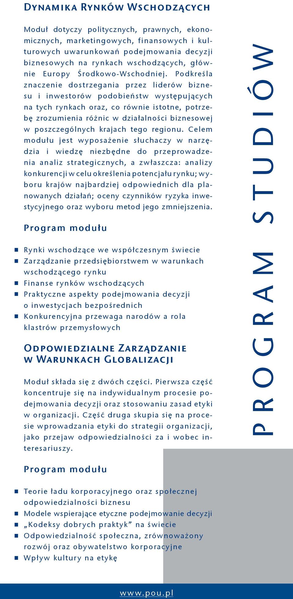 Podkreśla znaczenie dostrzegania przez liderów biznesu i inwestorów podobieństw występujących na tych rynkach oraz, co równie istotne, potrzebę zrozumienia różnic w działalności biznesowej w