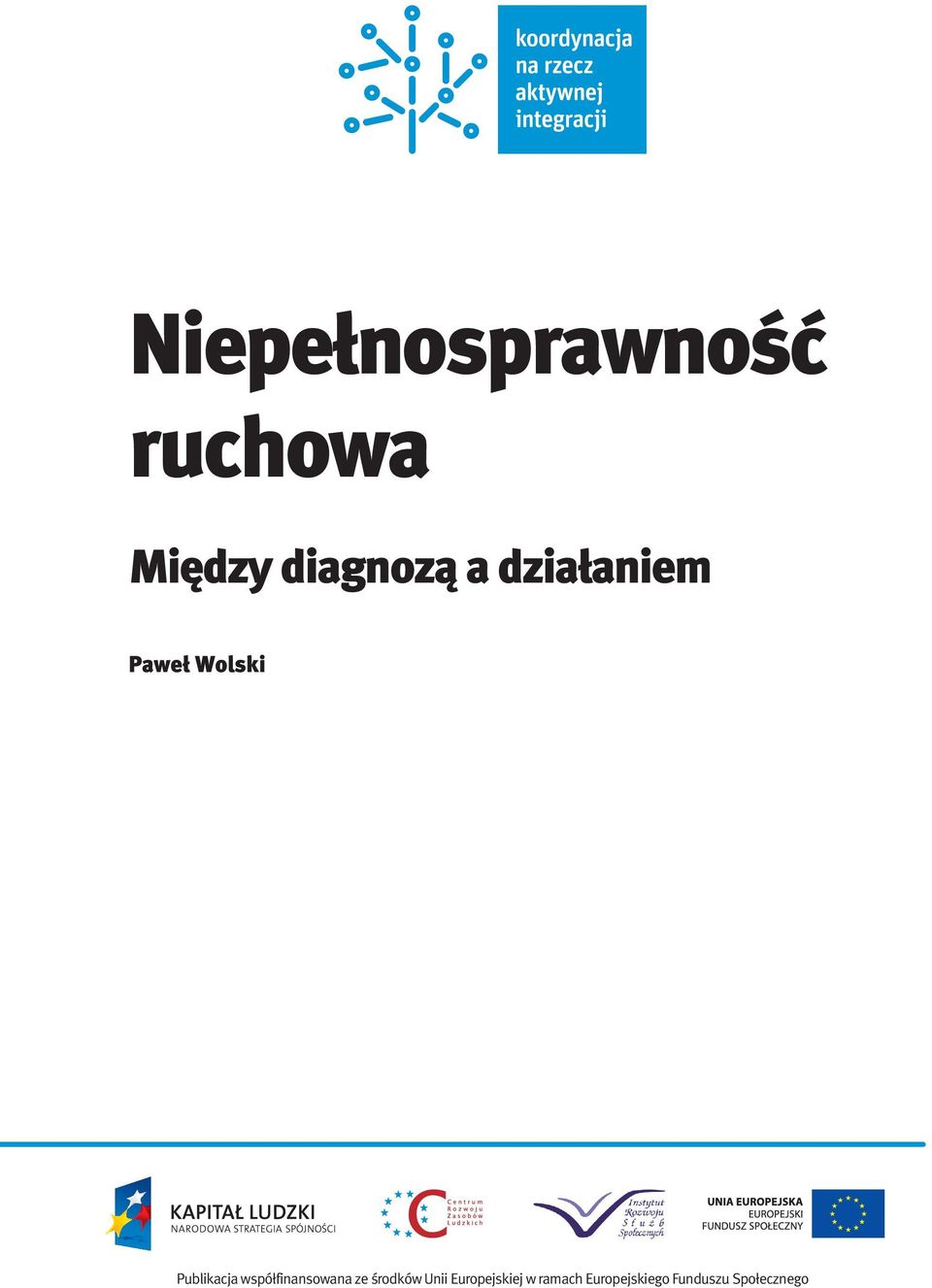 współfinansowana ze środków Unii