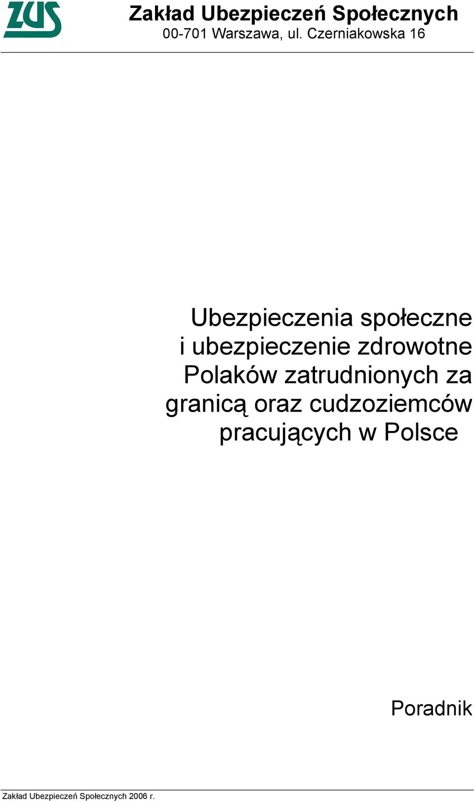 zdrowotne Polaków zatrudnionych za granicą oraz