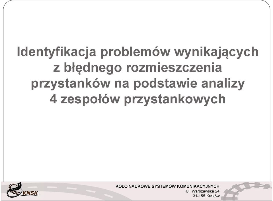 rozmieszczenia przystanków na
