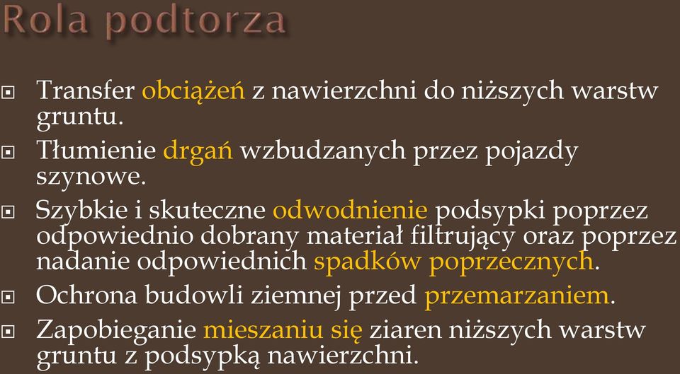 Szybkie i skuteczne odwodnienie podsypki poprzez odpowiednio dobrany materiał filtrujący oraz