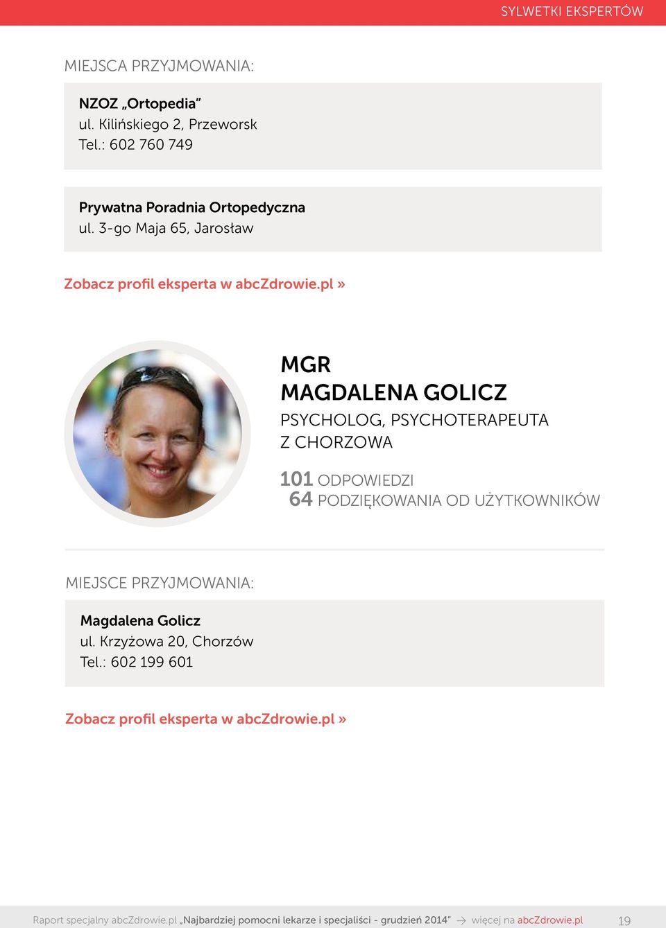 3-go Maja 65, Jarosław MGR MAGDALENA GOLICZ PSYCHOLOG, PSYCHOTERAPEUTA Z