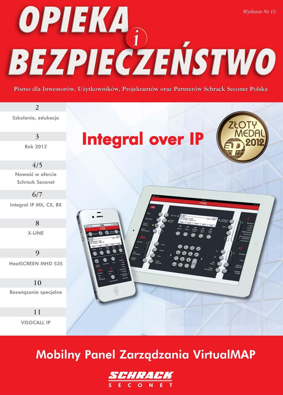 Nowość w ofercie Schrack Seconet 6/7 Integral IP MX, CX, BX 8 X-LINE 9