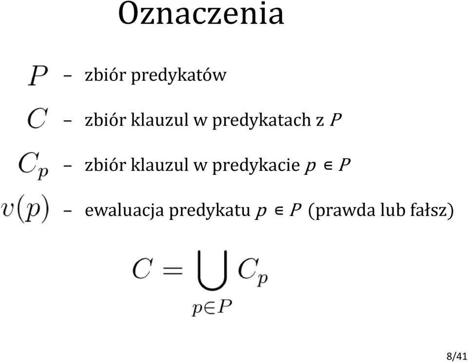 klauzul w predykacie p P ewaluacja