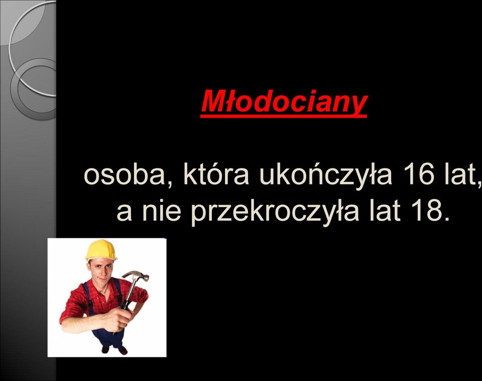 ukończyła 16