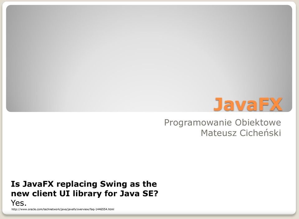 library for Java SE? Yes. http://www.oracle.