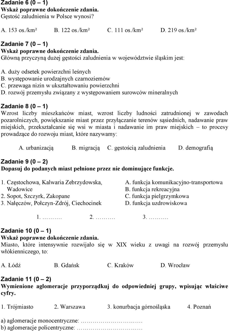 przewaga nizin w ukształtowaniu powierzchni D.