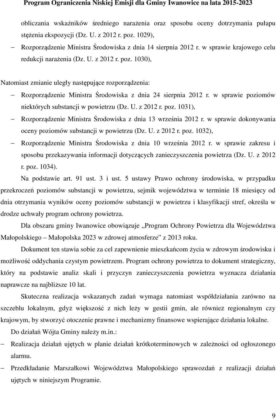 w sprawie poziomów niektórych substancji w powietrzu (Dz. U. z 2012 r. poz. 1031), Rozporządzenie Ministra Środowiska z dnia 13 września 2012 r.