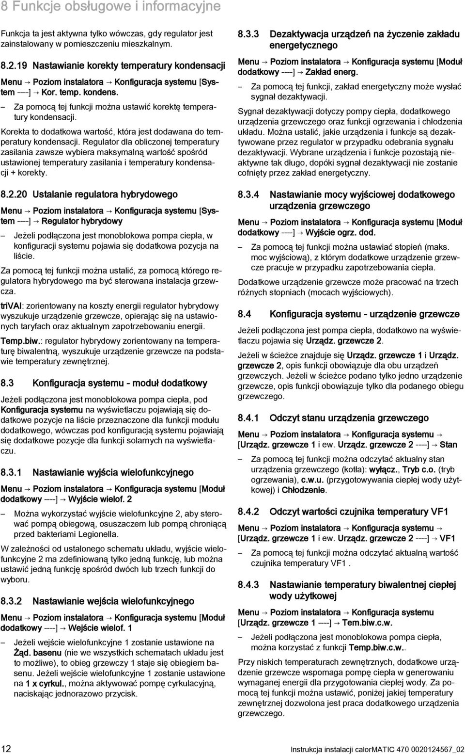 Korekta to dodatkowa wartość, która jest dodawana do temperatury kondensacji.