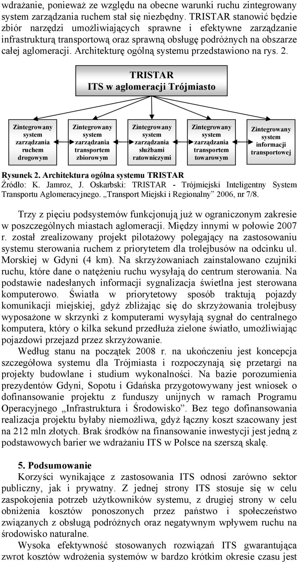 Architekturę ogólną u przedstawiono na rys. 2.