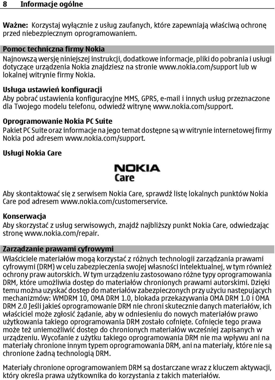 com/support lub w lokalnej witrynie firmy Nokia.