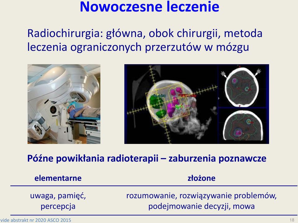 poznawcze elementarne uwaga, pamięć, percepcja złożone rozumowanie,