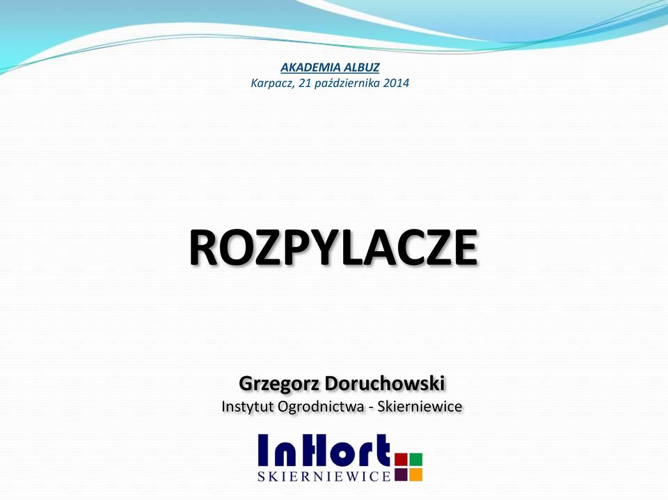 ROZPYLACZE Grzegorz