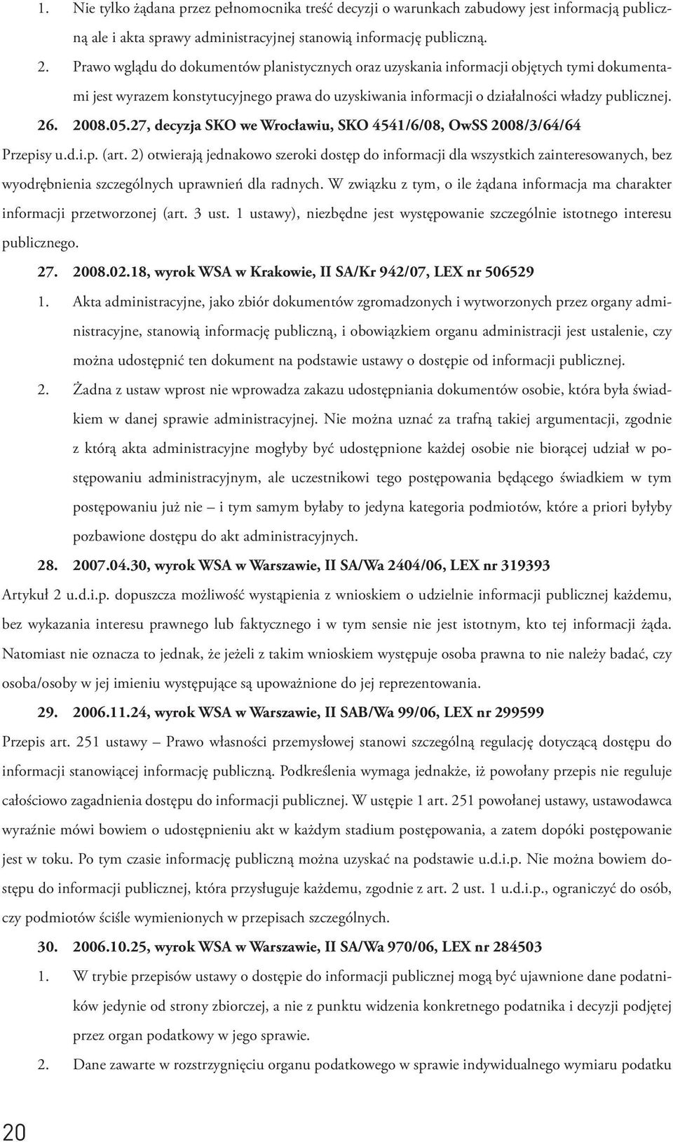 05.27, decyzja SKO we Wrocławiu, SKO 4541/6/08, OwSS 2008/3/64/64 Przepisy u.d.i.p. (art.
