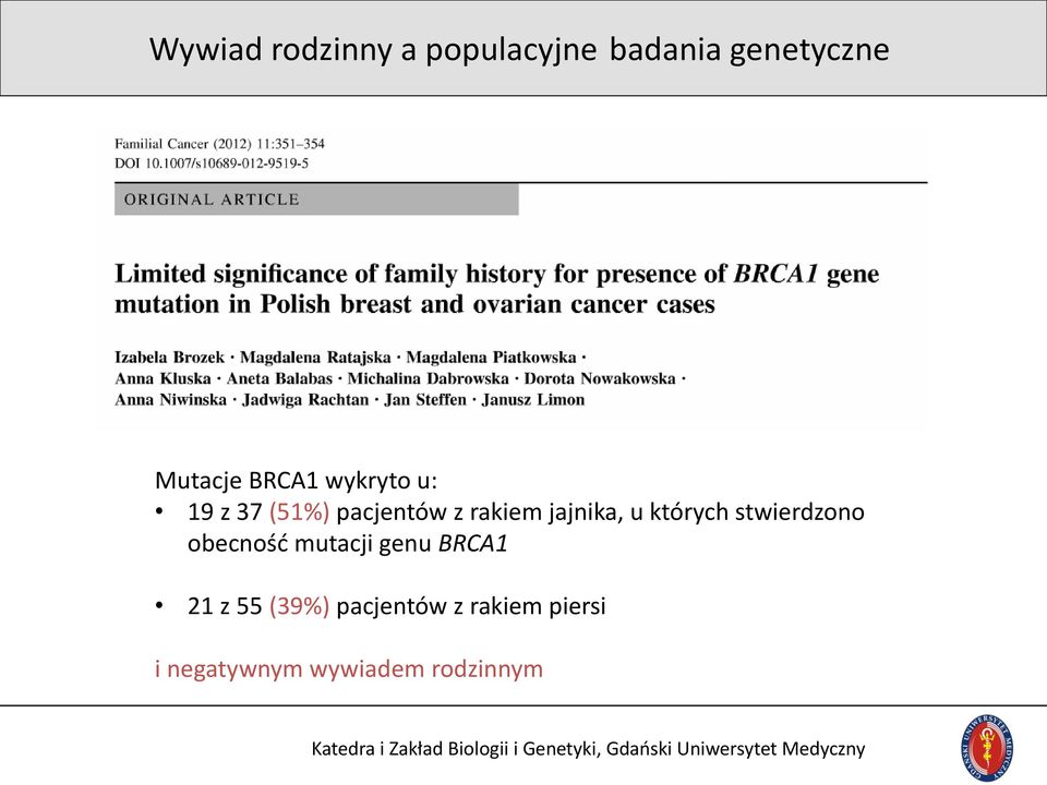 u których stwierdzono obecność mutacji genu BRCA1 21 z 55