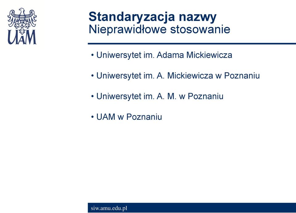 Adama Mickiewicza Uniwersytet im. A.