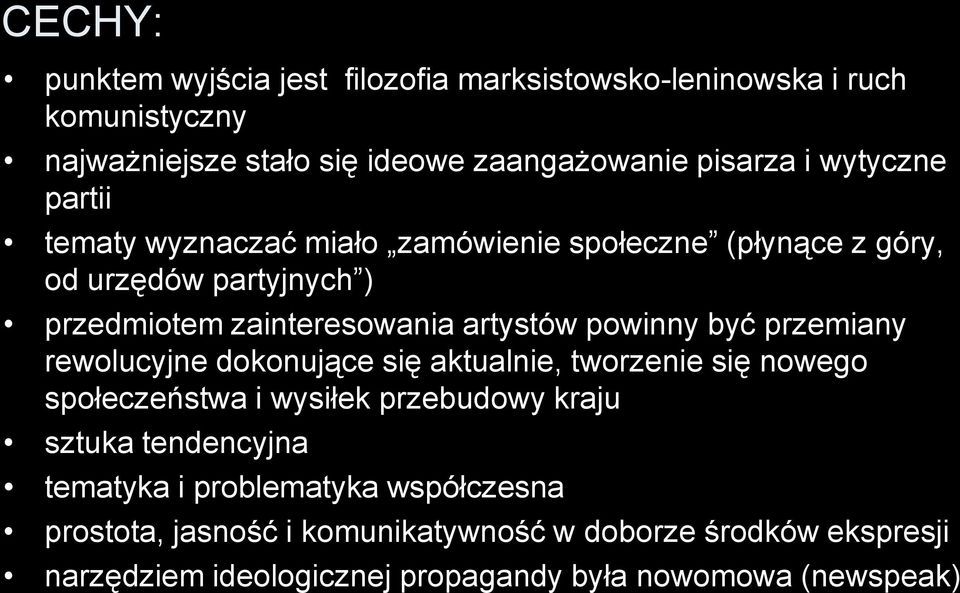 powinny być przemiany rewolucyjne dokonujące się aktualnie, tworzenie się nowego społeczeństwa i wysiłek przebudowy kraju sztuka tendencyjna