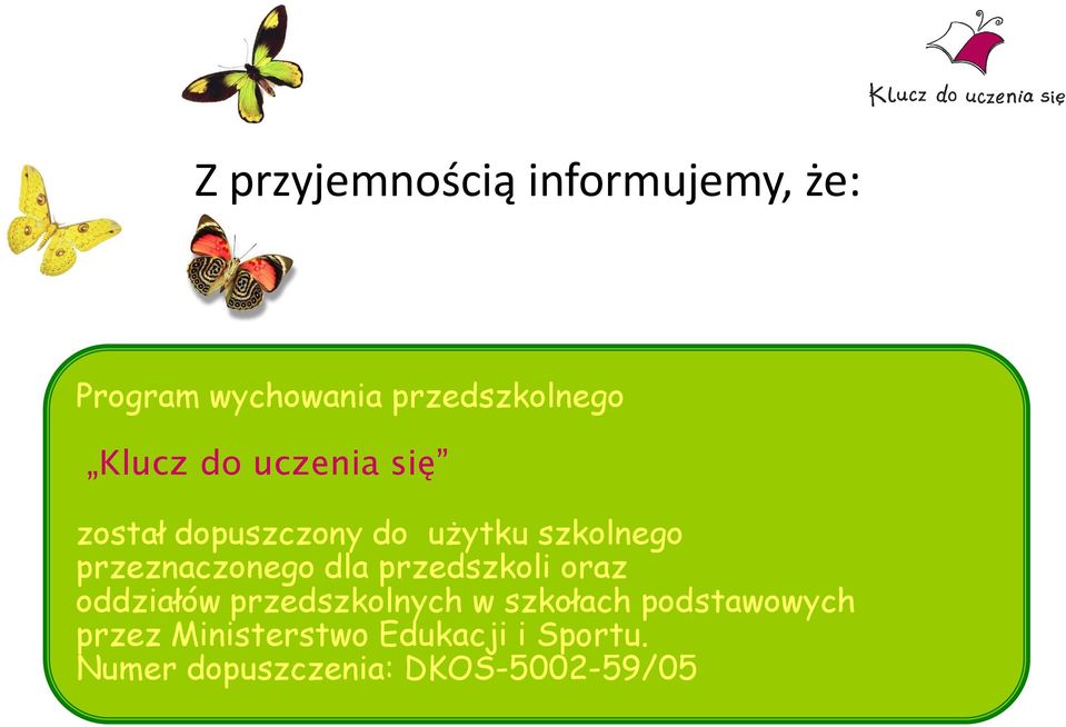 przeznaczonego dla przedszkoli oraz oddziałów przedszkolnych w szkołach