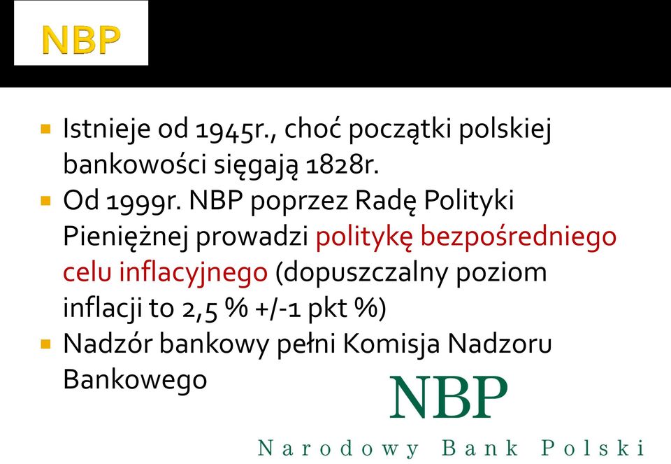 NBP poprzez Radę Polityki Pieniężnej prowadzi politykę