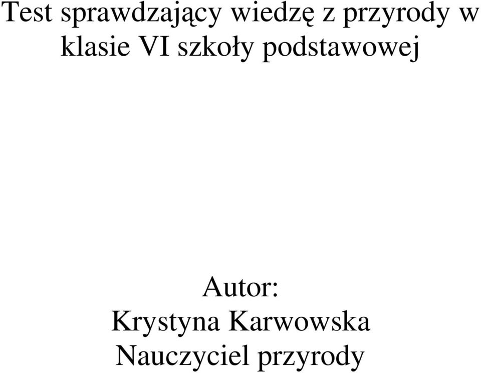 podstawowej Autor: Krystyna