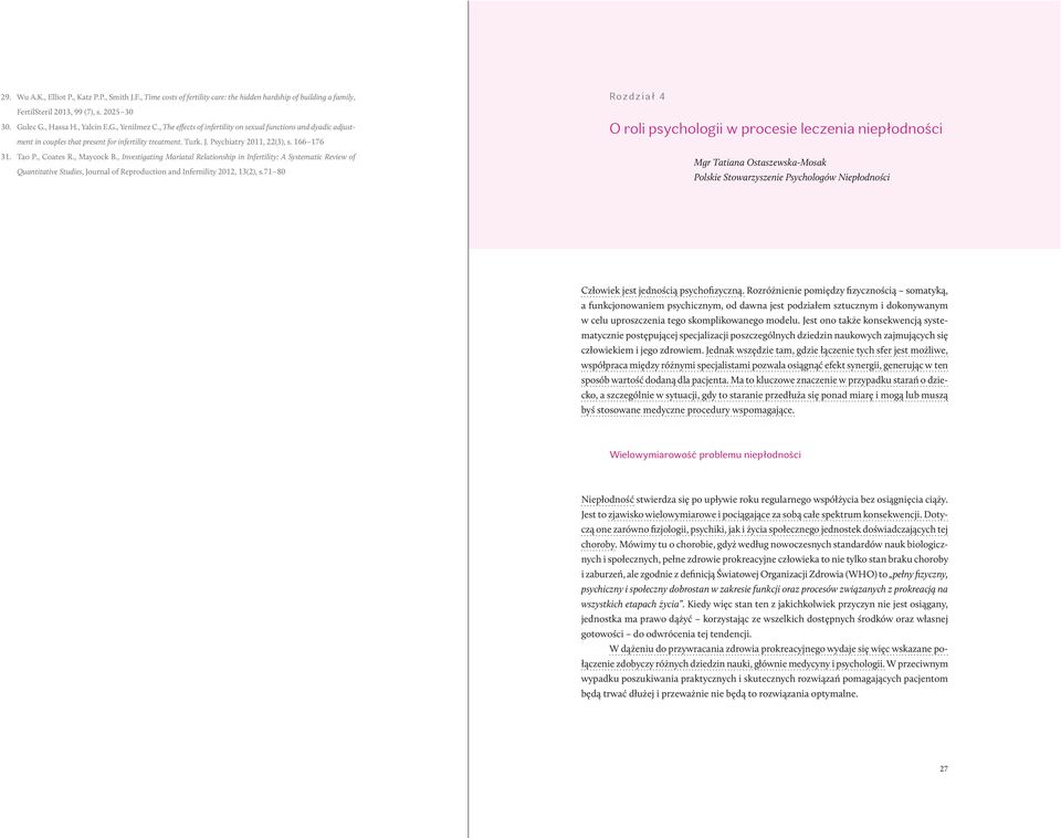 , Investigating Mariatal Relationship in Infertility: A Systematic Review of Quantitative Studies, Journal of Reproduction and Infernility 2012, 13(2), s.