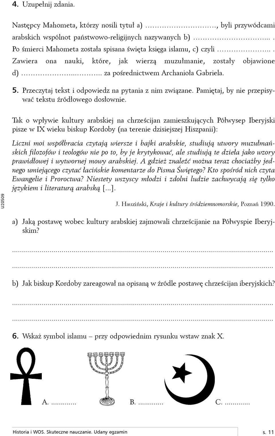 Przeczytaj tekst i odpowiedz na pytania z nim związane. Pamiętaj, by nie przepisywać tekstu źródłowego dosłownie.