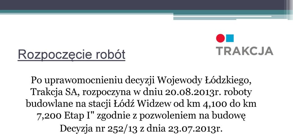 roboty budowlane na stacji Łódź Widzew od km 4,100 do km