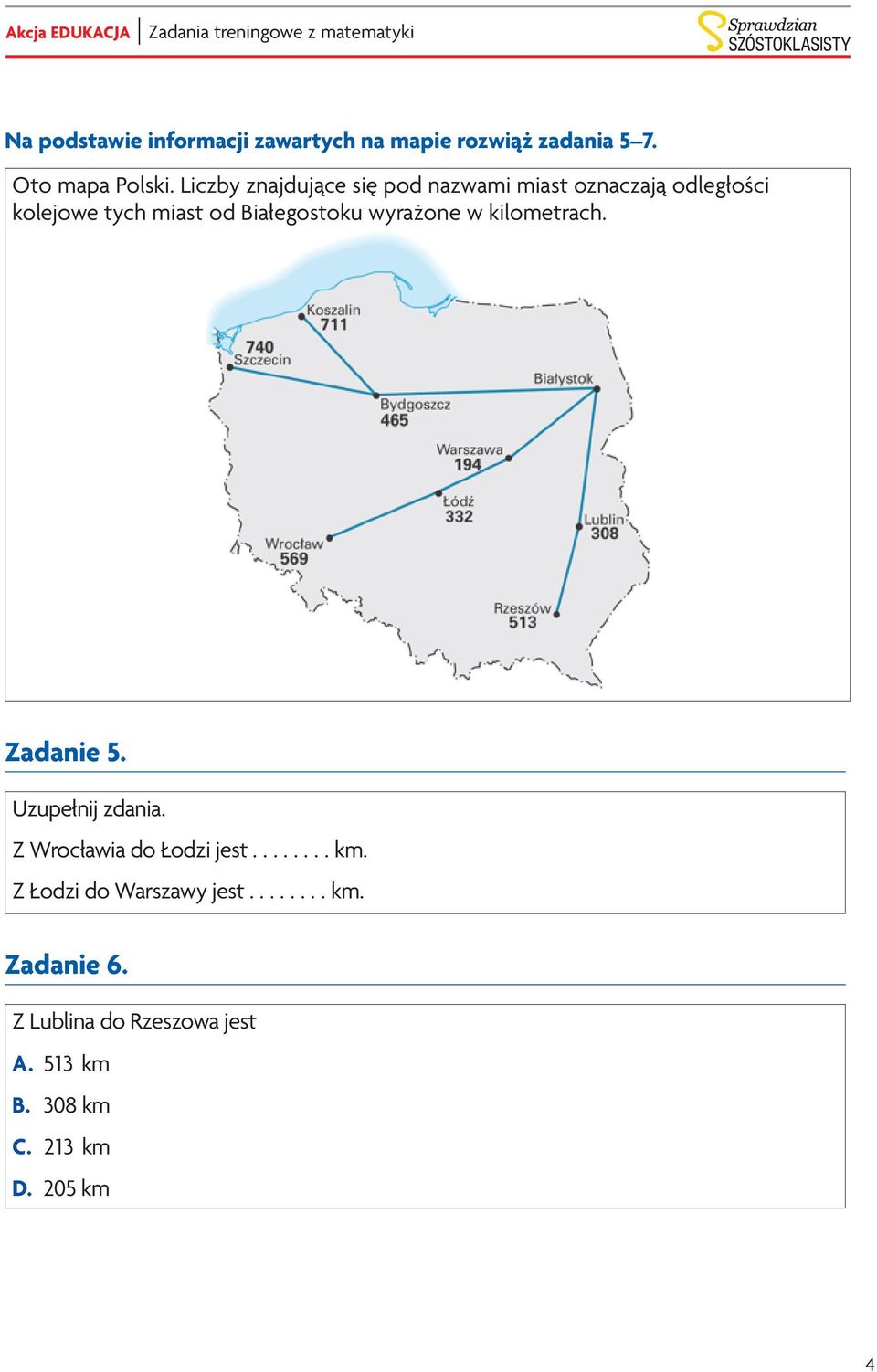 wyrażone w kilometrach. Zadanie 5. Uzupełnij zdania. z wrocławia do Łodzi jest........ km.