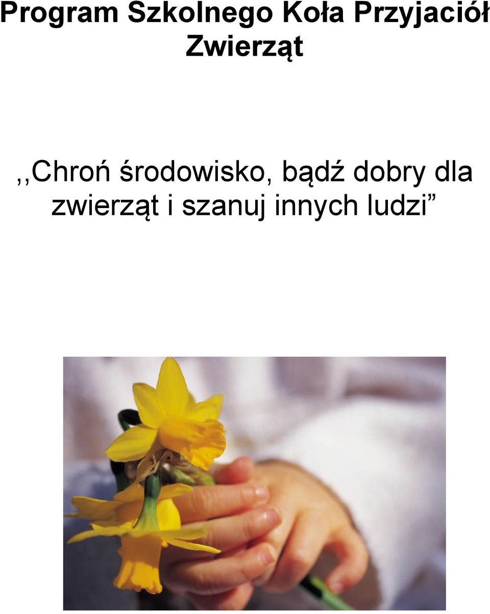 Zwierząt,,Chroń