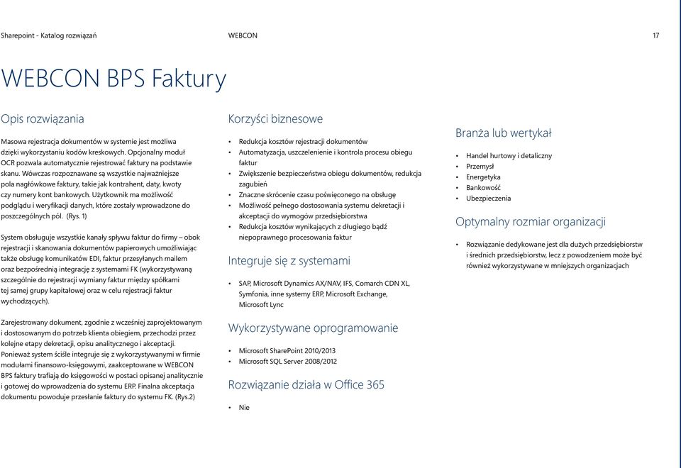 Wówczas rozpoznawane są wszystkie najważniejsze pola nagłówkowe faktury, takie jak kontrahent, daty, kwoty czy numery kont bankowych.