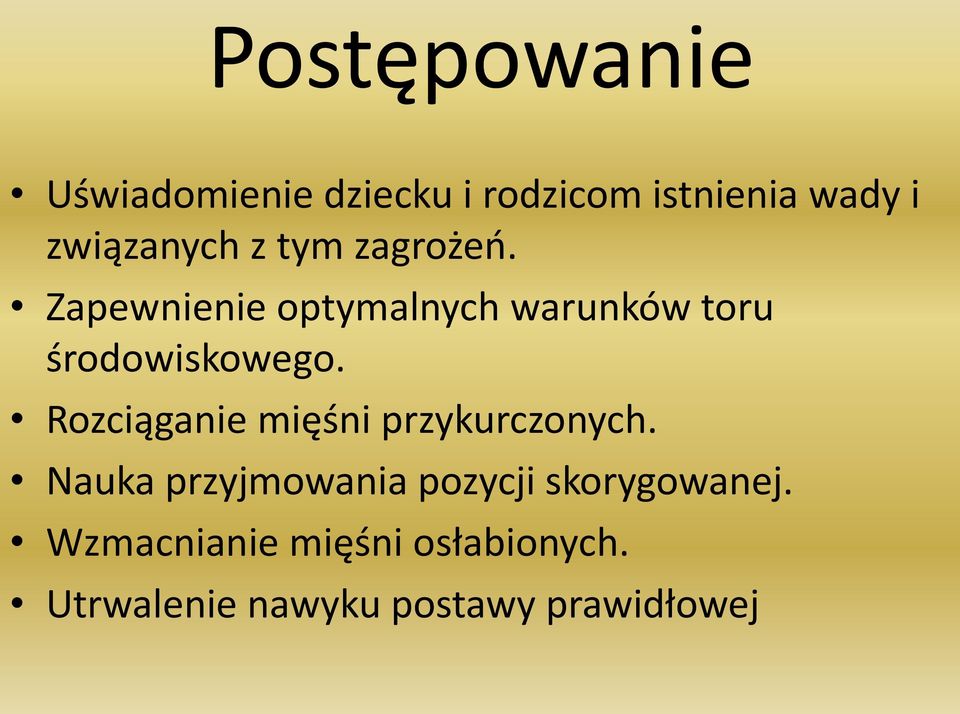 Zapewnienie optymalnych warunków toru środowiskowego.