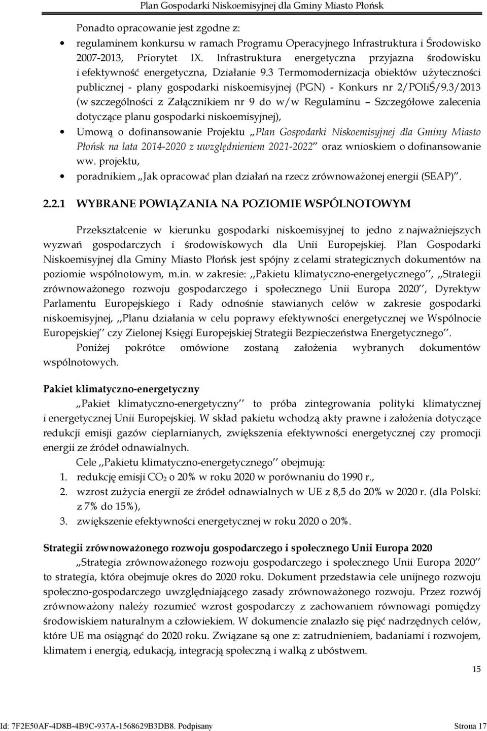 3 Termomodernizacja obiektów użyteczności publicznej - plany gospodarki niskoemisyjnej (PGN) - Konkurs nr 2/POIiŚ/9.