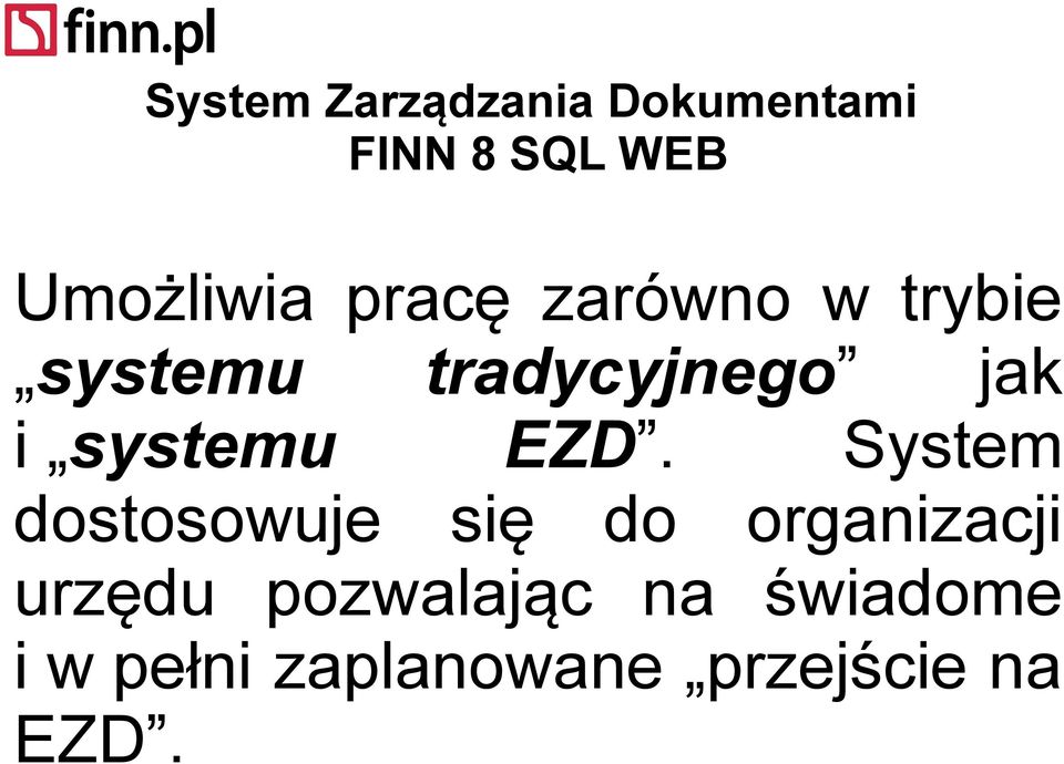 systemu EZD.