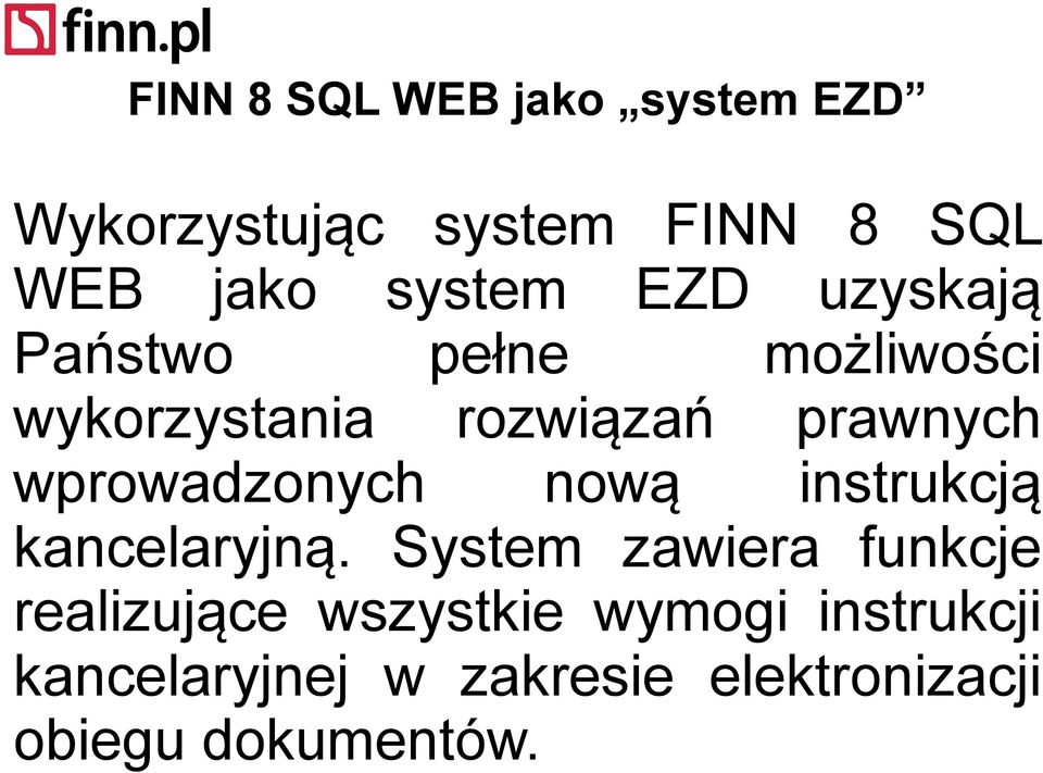 wprowadzonych nową instrukcją kancelaryjną.