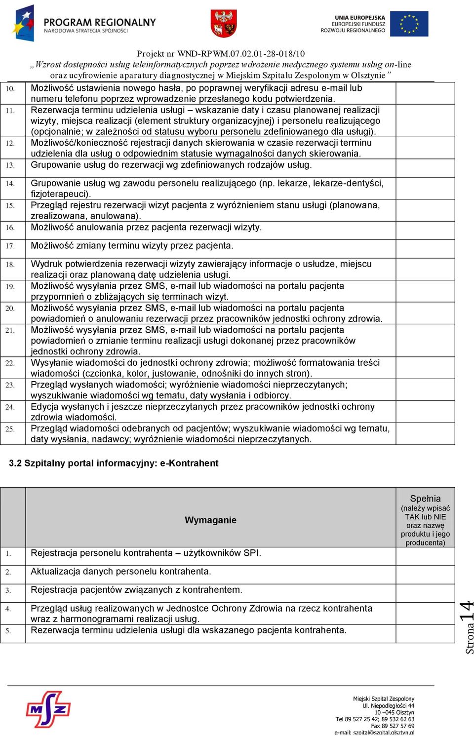 statusu wyboru personelu zdefiniowanego dla usługi). 12.