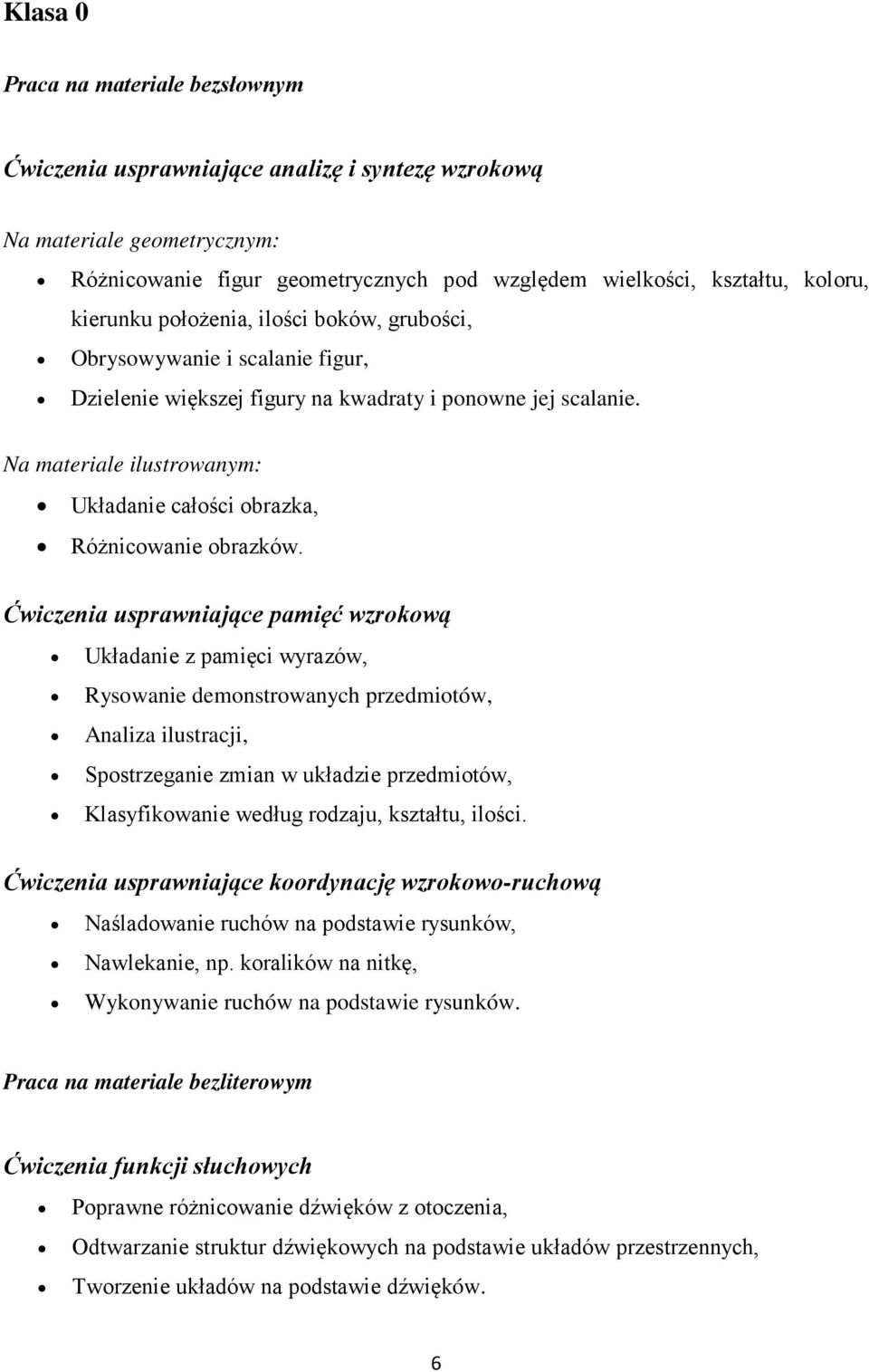 Na materiale ilustrowanym: Układanie całości obrazka, Różnicowanie obrazków.