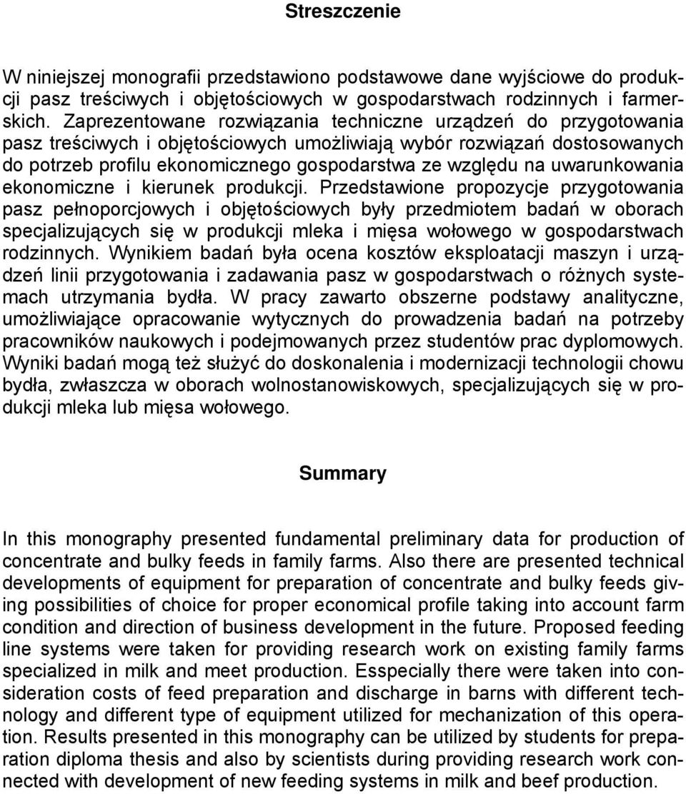 uwarunkowania ekonomiczne i kierunek produkcji.