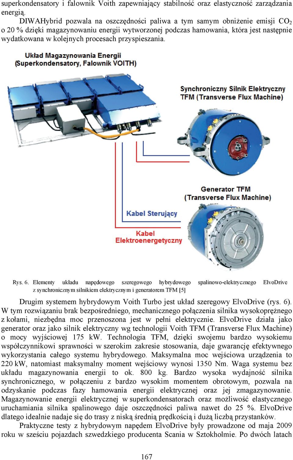 przyspieszania. Rys. 6.