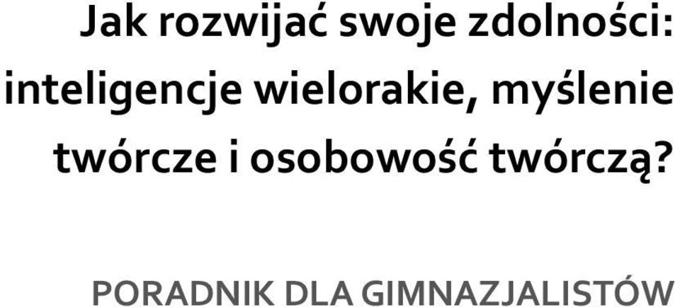 myślenie twórcze i osobowość