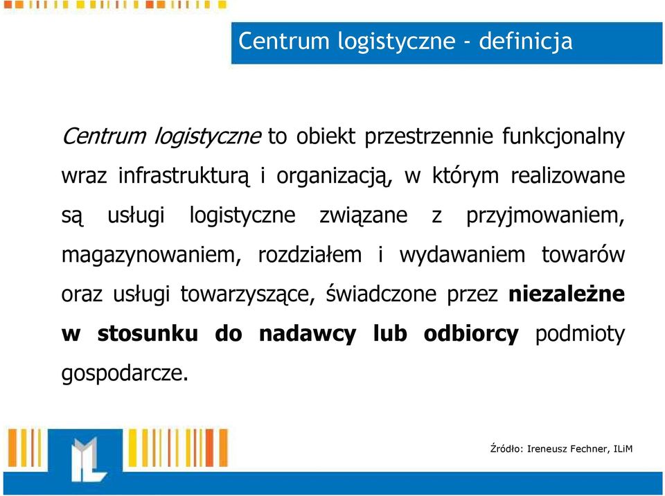 przyjmowaniem, magazynowaniem, rozdziałem i wydawaniem towarów oraz usługi towarzyszące,