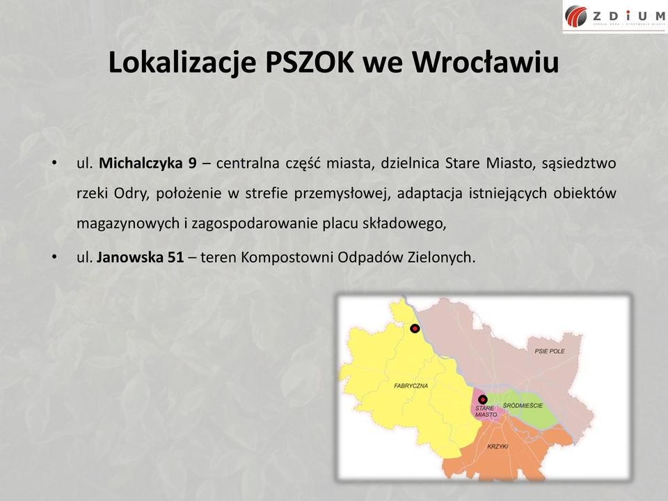 sąsiedztwo rzeki Odry, położenie w strefie przemysłowej, adaptacja