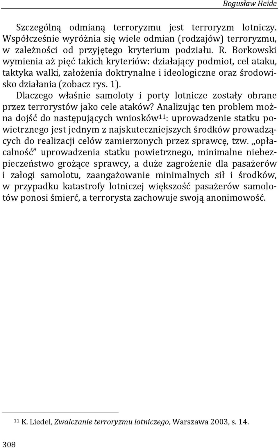 Dlaczego właśnie samoloty i porty lotnicze zostały obrane przez terrorystów jako cele ataków?