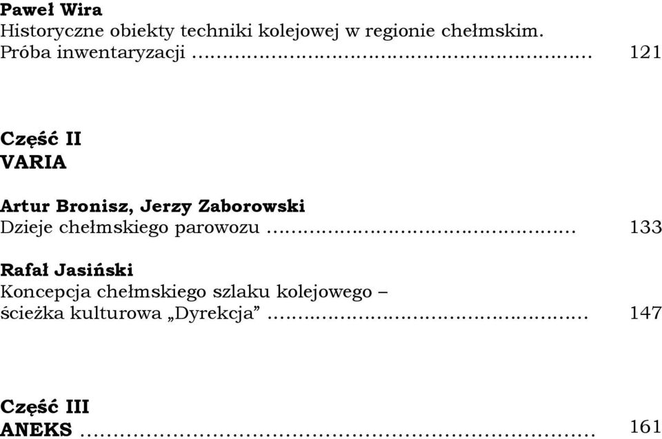 Zaborowski Dzieje chełmskiego parowozu 133 Rafał Jasiński Koncepcja