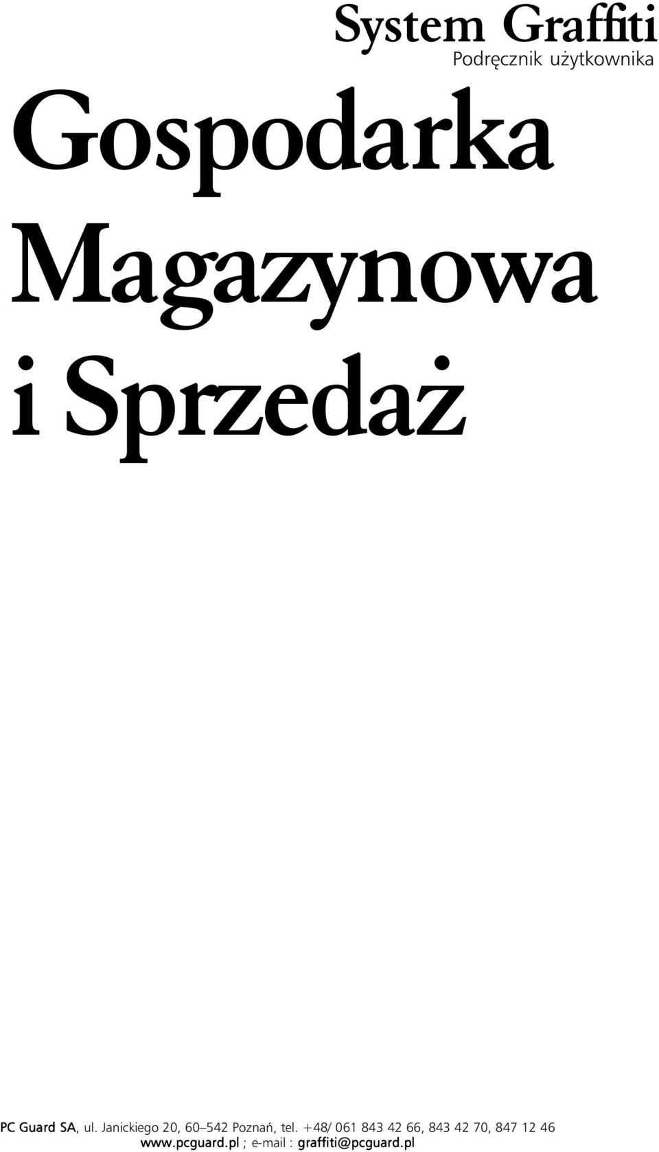 Janickiego 20, 60 542 Poznań, tel.