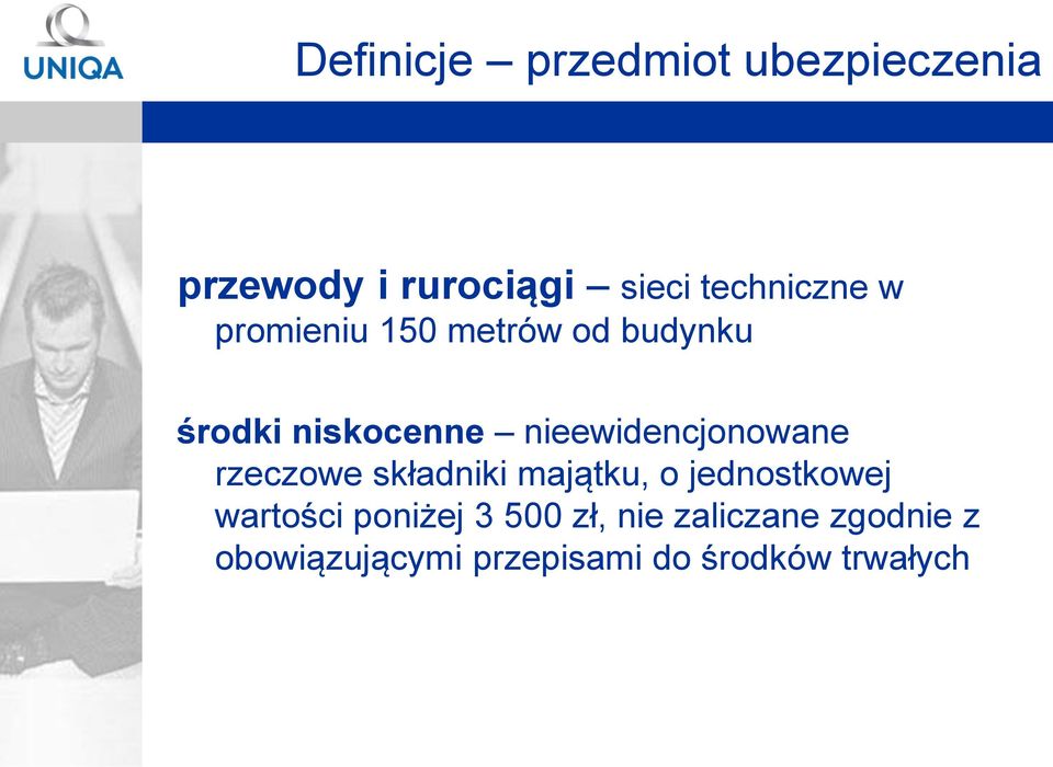 nieewidencjonowane rzeczowe składniki majątku, o jednostkowej wartości