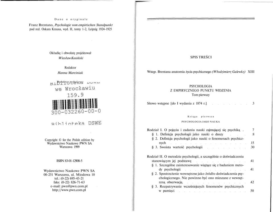 Brentana anatomia życia psychicznego (Włodzimierz Galewkz) XIII PSYCHOLOGIA Z EMPIRYCZNEGO PUNKTU WIDZENIA Tom pierwszy Słowo wstępne [do I wydania z 1874 r.