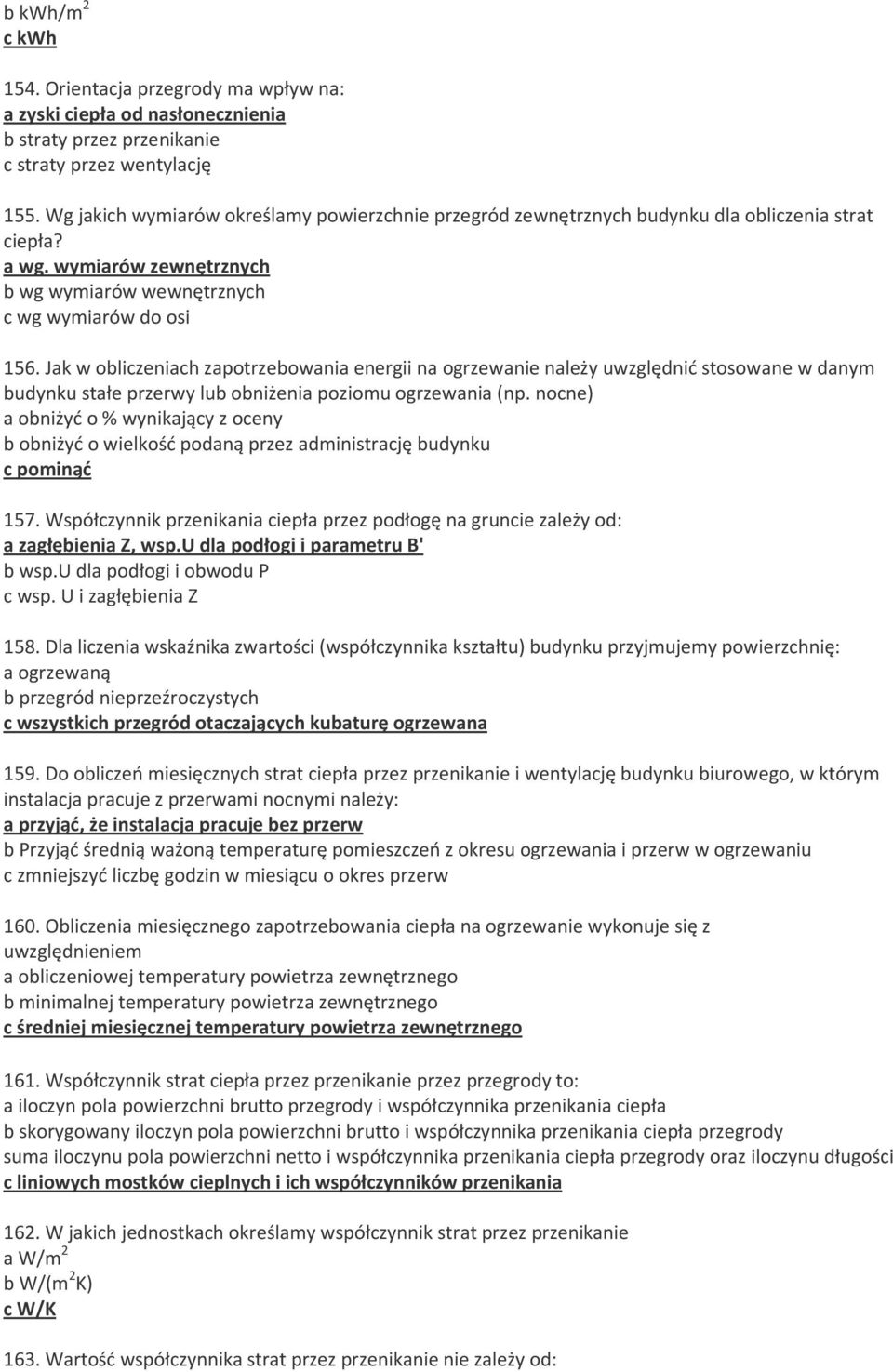 Jak w obliczeniach zapotrzebowania energii na ogrzewanie należy uwzględnić stosowane w danym budynku stałe przerwy lub obniżenia poziomu ogrzewania (np.