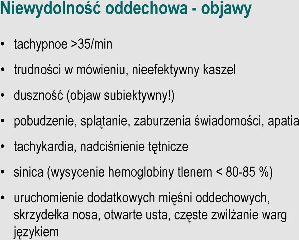 ) pobudzenie, splątanie, zaburzenia świadomości, apatia tachykardia, nadciśnienie tętnicze